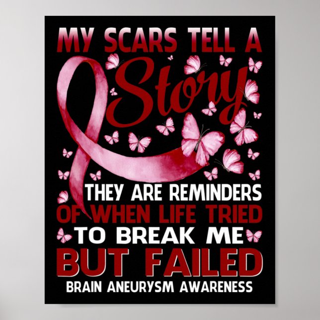 My Scars Tell A Story Brain Aneurysm Awareness But Poster (Front)