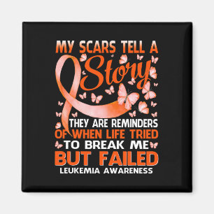 My Scars Tell A Story Leukaemia Awareness Butterfl Magnet