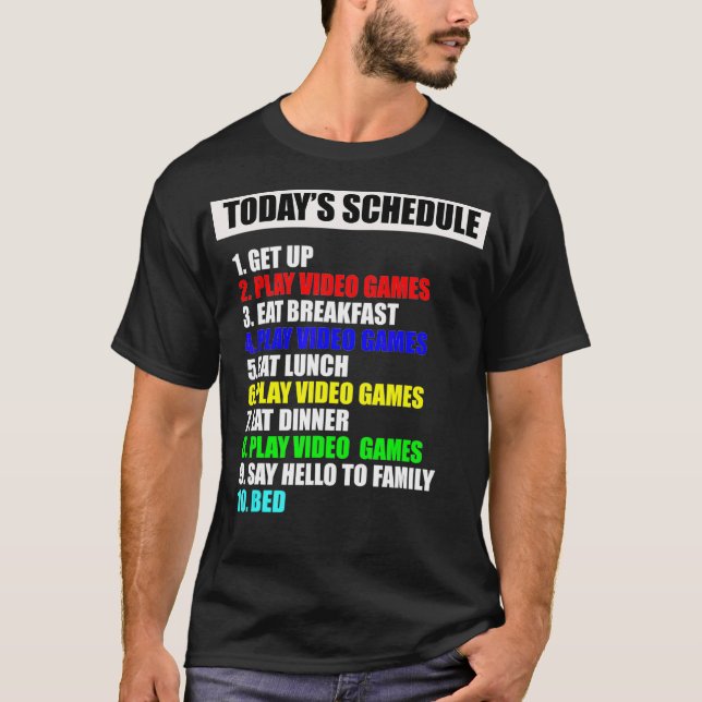 My Schedule Perfect Day Video Games Tee Funny (Front)
