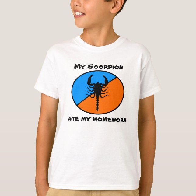 My Scorpion ate my homework T-Shirt (Front)