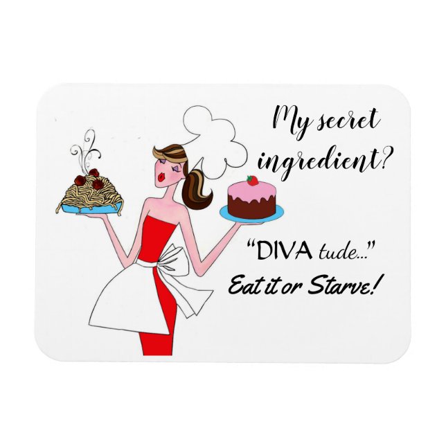 "My Secret Ingredient is DIVAtude!"  Magnet (Horizontal)
