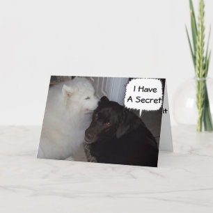 MY SECRET IS I LOVE YOU-EVERYBODY KNOWS CARD