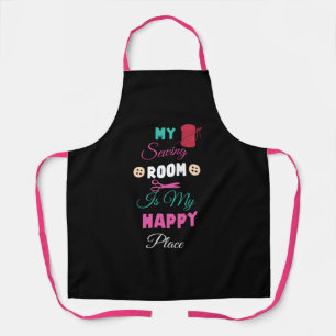 My sewing room is my happy place apron