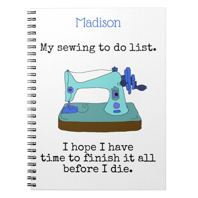 My sewing to do list ... with your name notebook (Front)