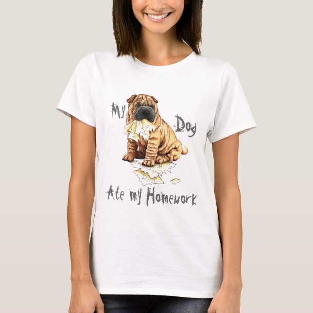 My Shar-Pei Ate My Homework T-Shirt (Front)