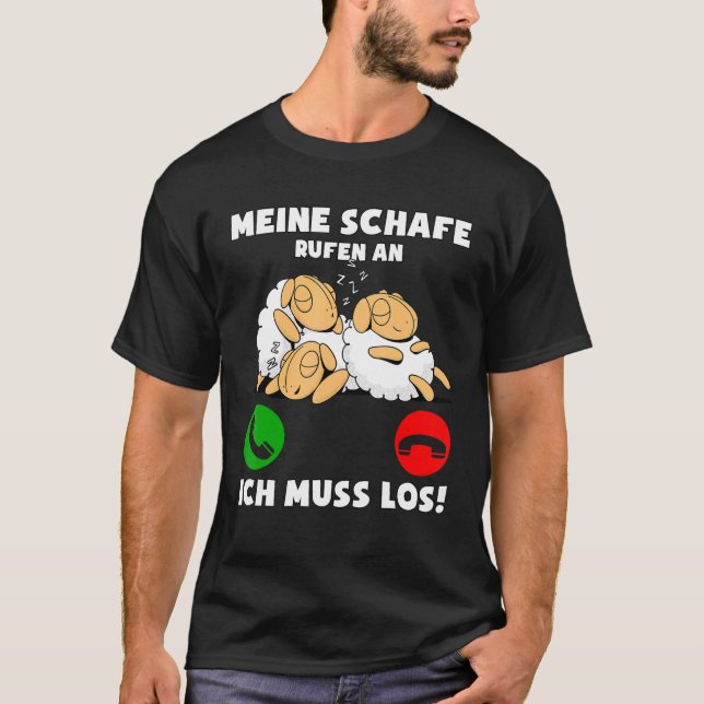 My Sheep Are Calling I Have To Go T-Shirt (Front)