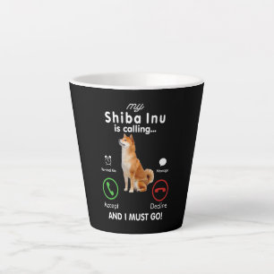 My shiba inu is calling Humour Dog Gift Latte Mug