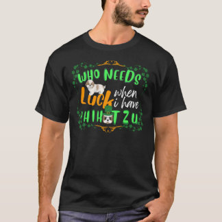 My Shih Tzu Is My Lucky Charm St  Patrick   S Day  T-Shirt