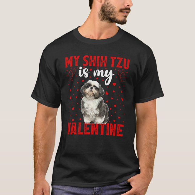 My Shih Tzu Is My Valentine Love Hearts Shih Tzu V T-Shirt (Front)