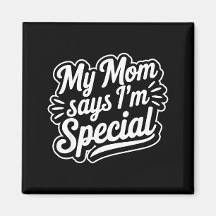 My Shirt Mom Says M Special Magnet
