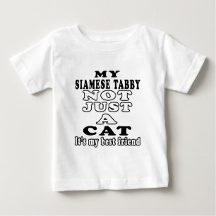 My Siamese tabby not just a cat Baby T-Shirt