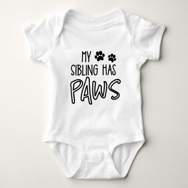 My Sibling Has Paws Baby Bodysuit (Front)