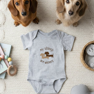 My Siblings are Wieners Dachshunds Baby Baby Bodysuit