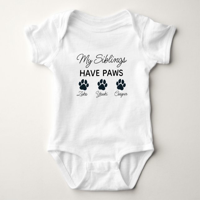 My Siblings Have Paws - Personalised Dog Baby Bodysuit (Front)