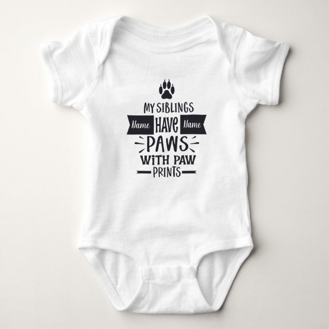 My Siblings Have Paws Pregnancy Announcement Baby Bodysuit (Front)