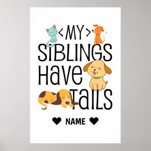 My Siblings Have Tails Poster
