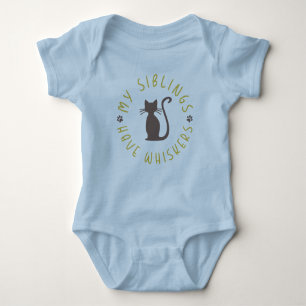 My Siblings Have Whiskers Baby Bodysuit