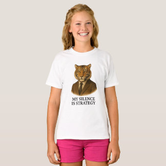 MY SILENCE IS STRATEGY T-Shirt
