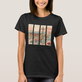 My Sin Was Great, His Love Was Greater  T-Shirt