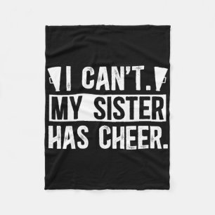 My Sister Has Cheer Brother Of A Cheerleader Broth Fleece Blanket
