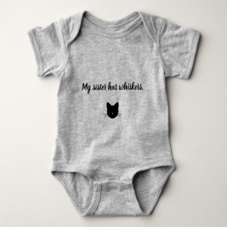 My Sister Has Whiskers Baby Bodysuit