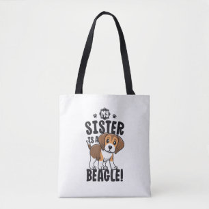 My Sister Is A Beagle Shirt Kids Beagle Shirt Girl Tote Bag