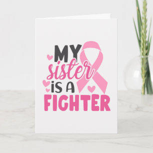 My Sister Is A Fighter Pink Ribbon Card