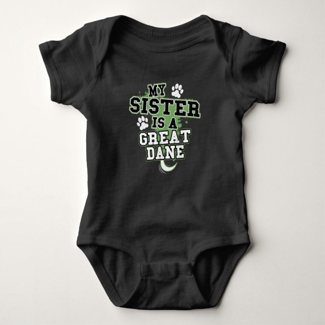My Sister Is A Great Dane Funny Baby Bodysuit (Front)