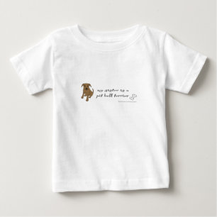 my sister is a pit bull baby T-Shirt