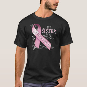 My Sister is a Survivor.png T-Shirt