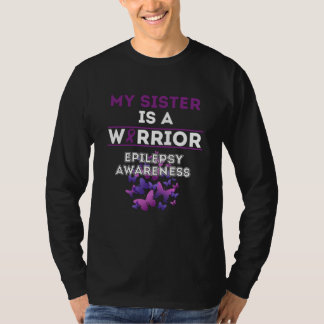 My Sister Is An Epilepsy warrior T-Shirt