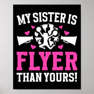 My Sister Is Flyer Cheer Sister Of A Cheerleader S Poster