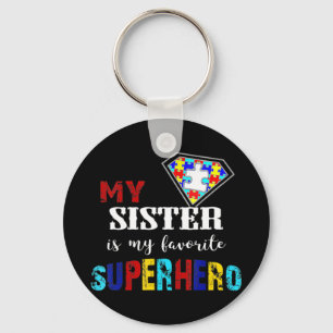My Sister Is My Favourite Superhero Autism Gift 8 Key Ring