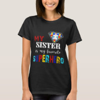 My Sister Is My Favourite Superhero Autism Gift 8