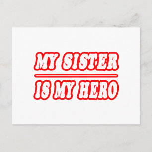 My Sister Is My Hero Postcard