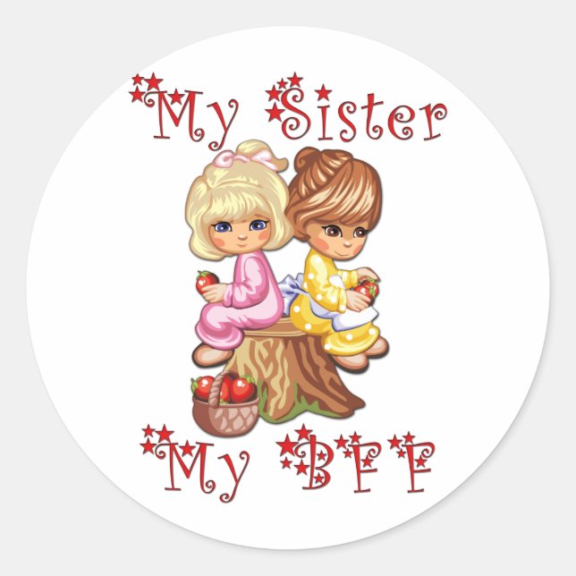 My Sister My BFF Classic Round Sticker (Front)