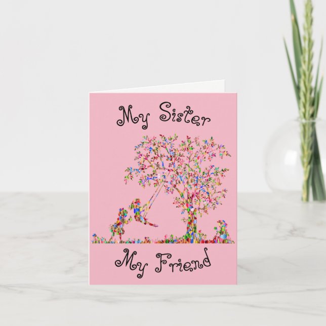 My Sister, My Friend Card (Front)