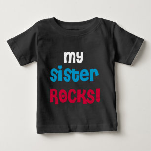 My Sister Rocks Baby T-Shirt