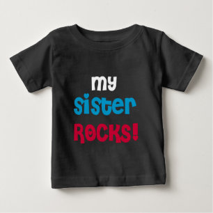 My Sister Rocks Baby T-Shirt