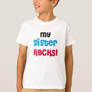 My Sister Rocks T-Shirt