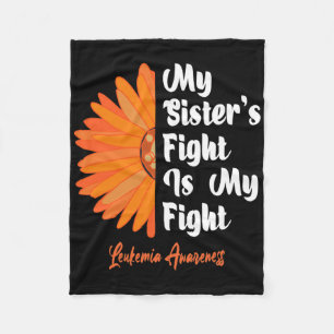 My Sister's Fight Is My Fight Sunflower Leukaemia Fleece Blanket