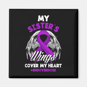 My Sister's Wings Cover My Heart End Overdose  Magnet