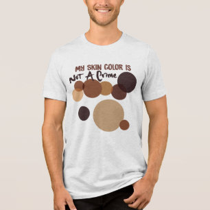 My Skin Color Is Not a Crime Black History Month Tri-Blend Shirt