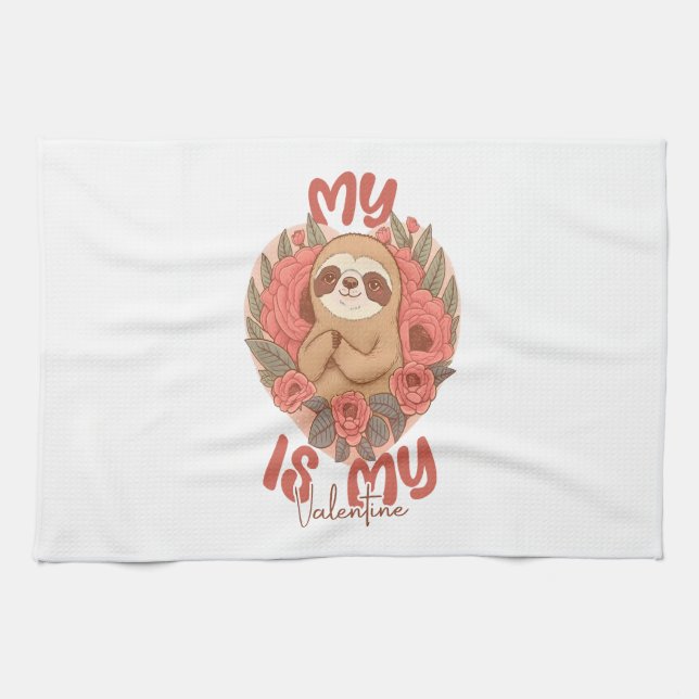 My Sloth is My Valentine Tea Towel (Horizontal)