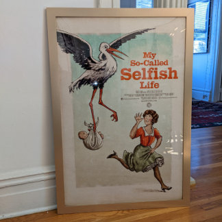 "My So-Called Selfish Life" Film Poster - unframed