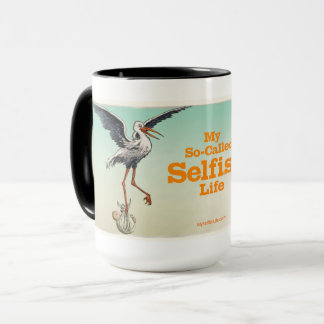 "My So-Called Selfish Life" Mug (Official)