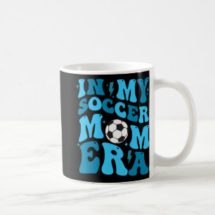 My Soccer Mum Era Retro Soccer Mum Life Mothers Da Coffee Mug