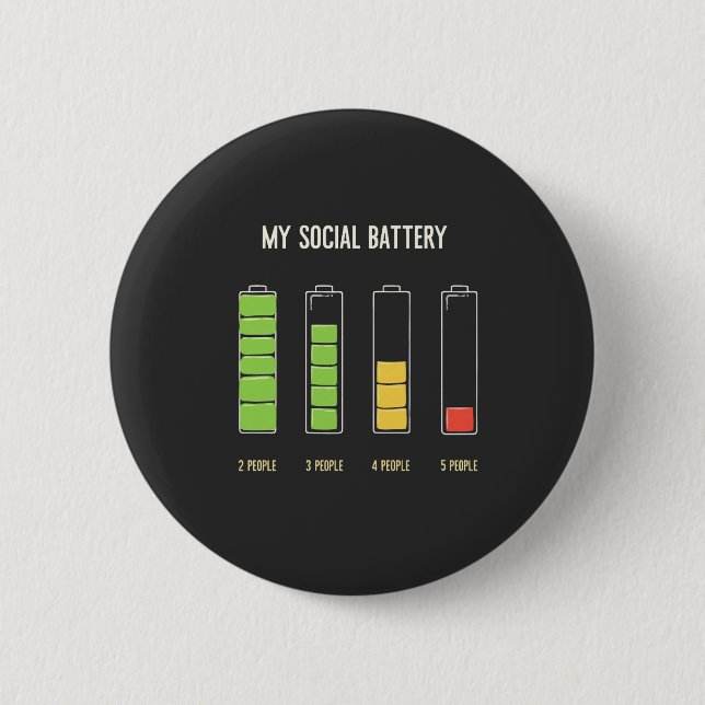 My Social Battery introvert Social Humour  6 Cm Round Badge (Front)