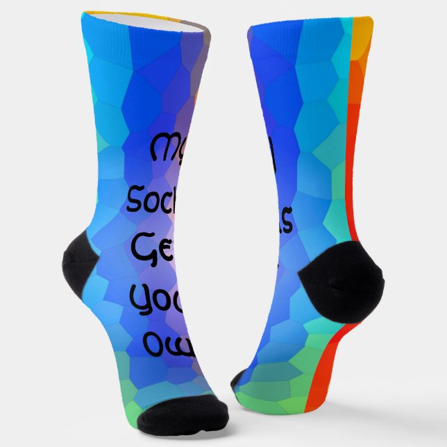 My Socks Get Your Own - Socks (Angled)