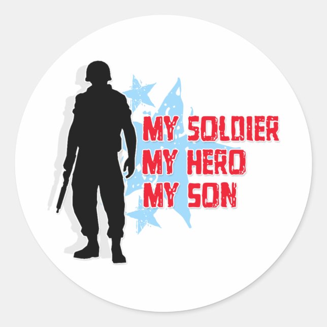 My Soldier, My Hero, My Son Classic Round Sticker (Front)